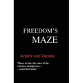 Freedom's Maze