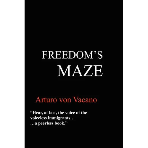 Freedom's Maze