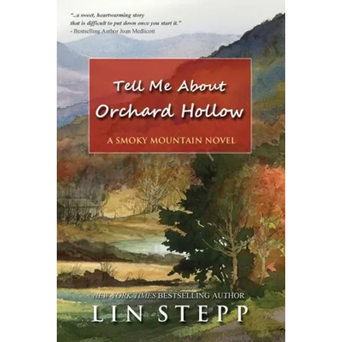 Tell Me About Orchard Hollow