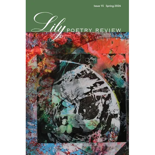 Lily Poetry Review Issue 15