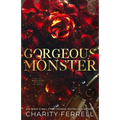 Gorgeous Monster