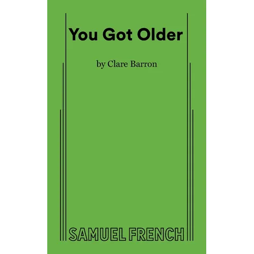 You Got Older