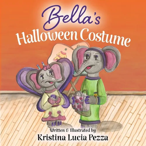 Bella's Halloween Costume: The Bella Lucia Series, Book 5