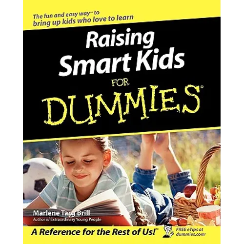Raising Smart Kids for Dummies