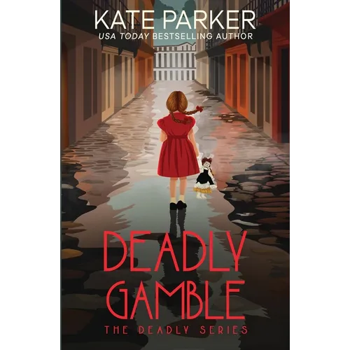 Deadly Gamble
