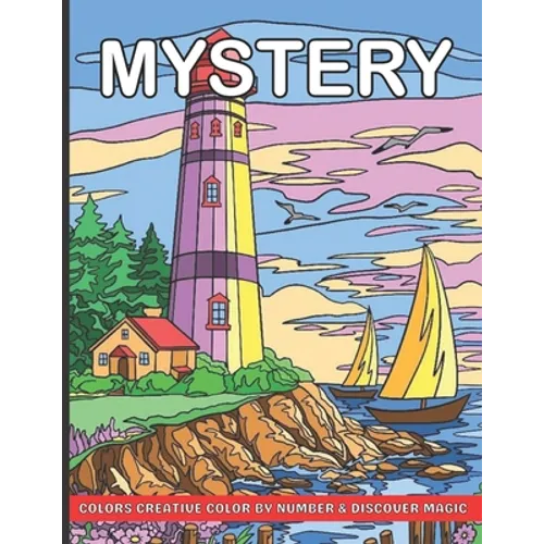 Mystery colors creative color by number & discover magic: Stress Relieving Patterns Color by Number Adult Coloring Book Mystery Color