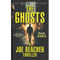 The Ghosts (A Joe Reacher Thriller)
