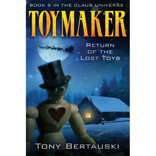 Toymaker: Return of the Lost Toys