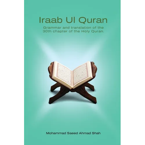Iraab Ul Quran: Word to word grammar and translation