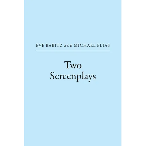 Two Screenplays