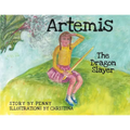 Artemis The Dragon Slayer