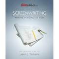 FilmSkills: Screenwriting: Write a Movie Script - From Concept to Completion