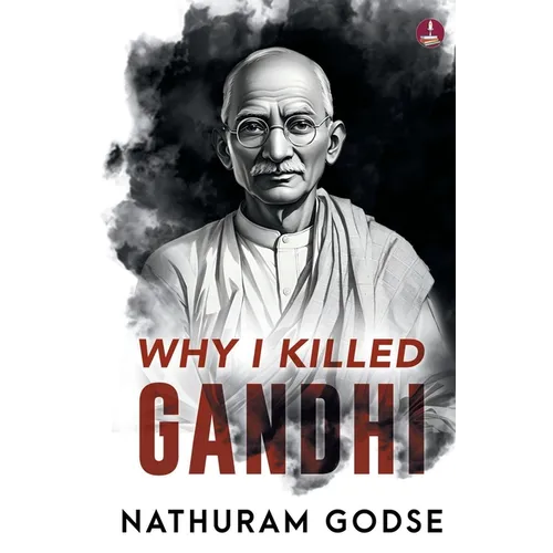 Why I Killed Gandhi