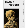 Gothic Modern: Munch. Beckmann. Kollwitz