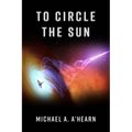 To Circle the Sun
