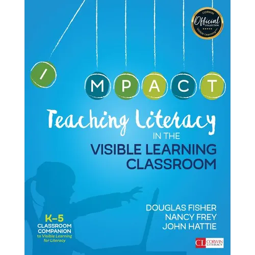 Teaching Literacy in the Visible Learning Classroom