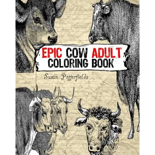 Epic Cow Adult Coloring Book
