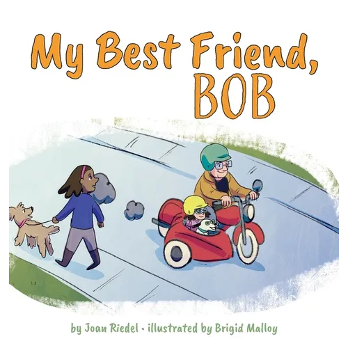 My Best Friend, Bob