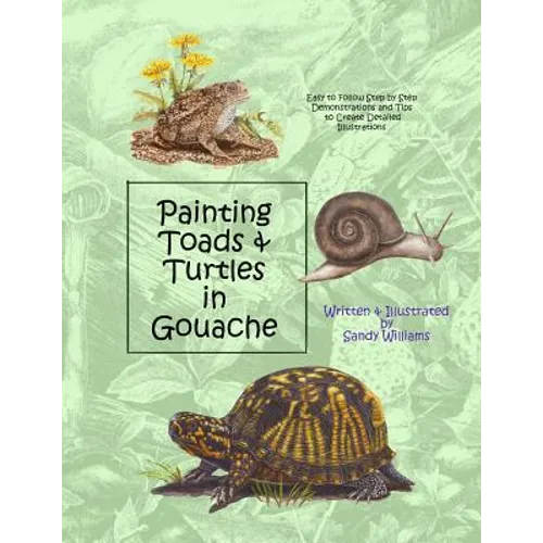 Painting Toads & Turtles in Gouache
