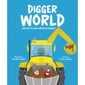 Digger World: Explore the Busy World of Diggers