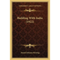 Building With India (1922)