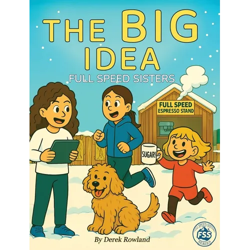 Full Speed Sisters: The Big Idea