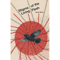 Stigma of the Living Flesh