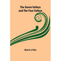 The Seven Valleys and the Four Valleys