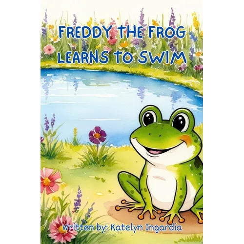 Freddy the Frog Learns to Swim