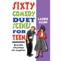 Sixty Comedy Duet Scenes for Teens