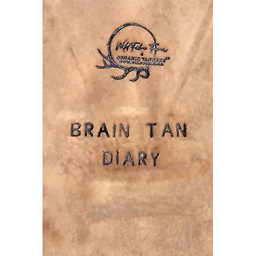 Wildfibre Organic Tannery: Brain Tan Diary