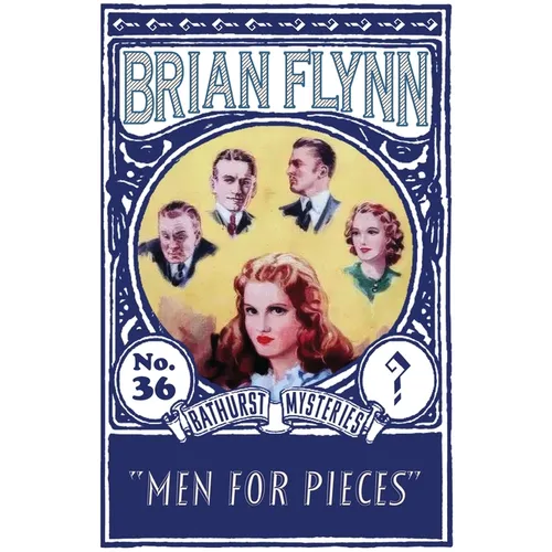 Men for Pieces: An Anthony Bathurst Mystery