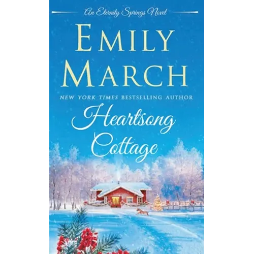 Heartsong Cottage: An Eternity Springs Novel