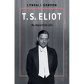T.S. Eliot: An Imperfect Life