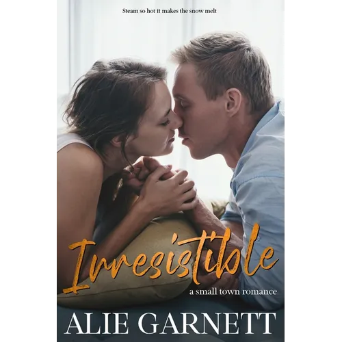 Irresistible: In a Small Town