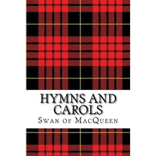 Hymns and Carols: Forty Tunes for the Bagpipes and Practice Chanter