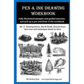 Pen & Ink Drawing Workbook vol 3: Learn to Draw Pleasing Pen & Ink Landscapes