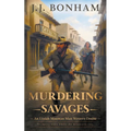 Murdering Savages: A Western Double