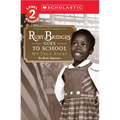Ruby Bridges Goes to School: My True Story