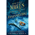 How Many Nobles Does It Take to Plan an Assassination