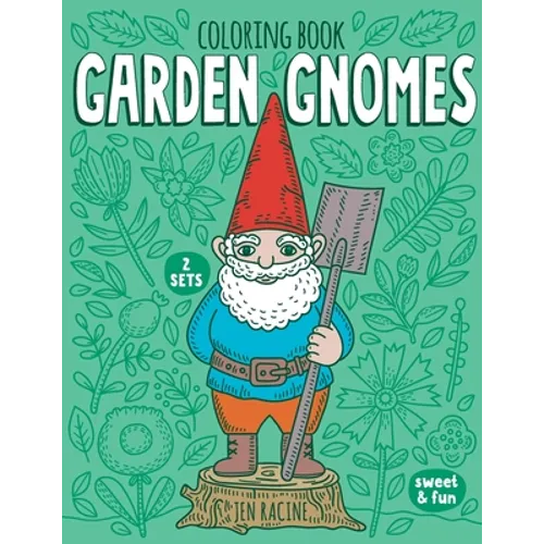 Garden Gnomes Coloring Book