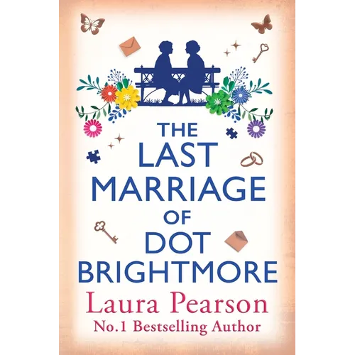 The Last Marriage of Dot Brightmore
