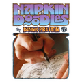 Napkin Doodles by Dennis Preston