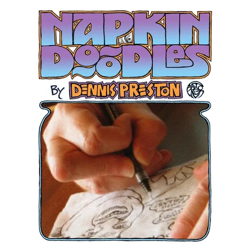 Napkin Doodles by Dennis Preston