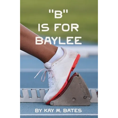 "B" is for Baylee