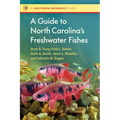 A Guide to North Carolina's Freshwater Fishes