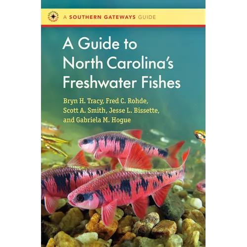 A Guide to North Carolina's Freshwater Fishes