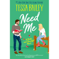 Need Me: A Broke and Beautiful Novel