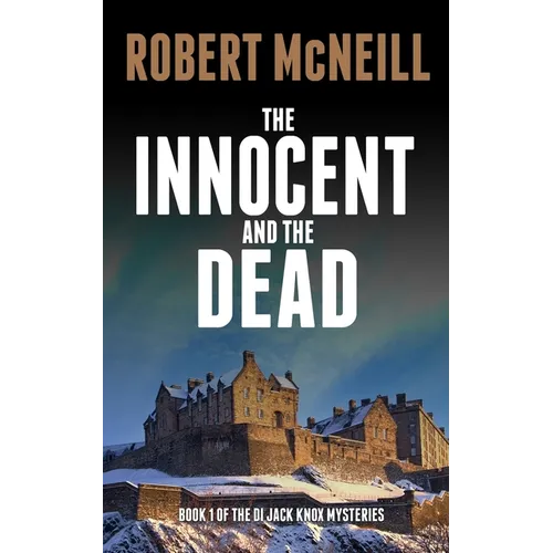 The Innocent and the Dead: Gripping Scottish crime fiction