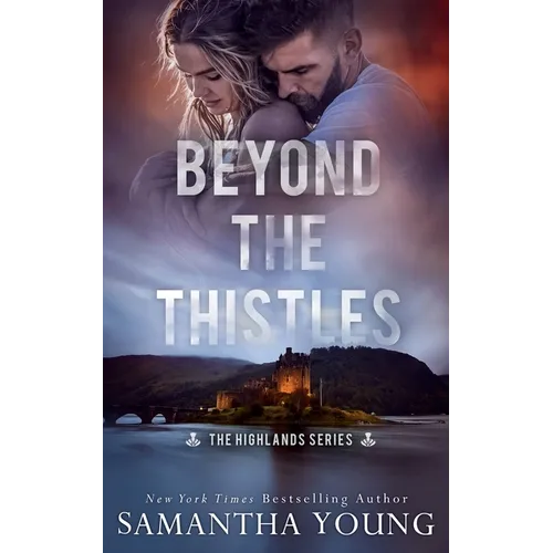 Beyond the Thistles
